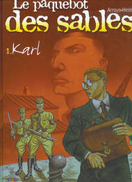 La couverture du premier tome de la série du Paquebot des sables